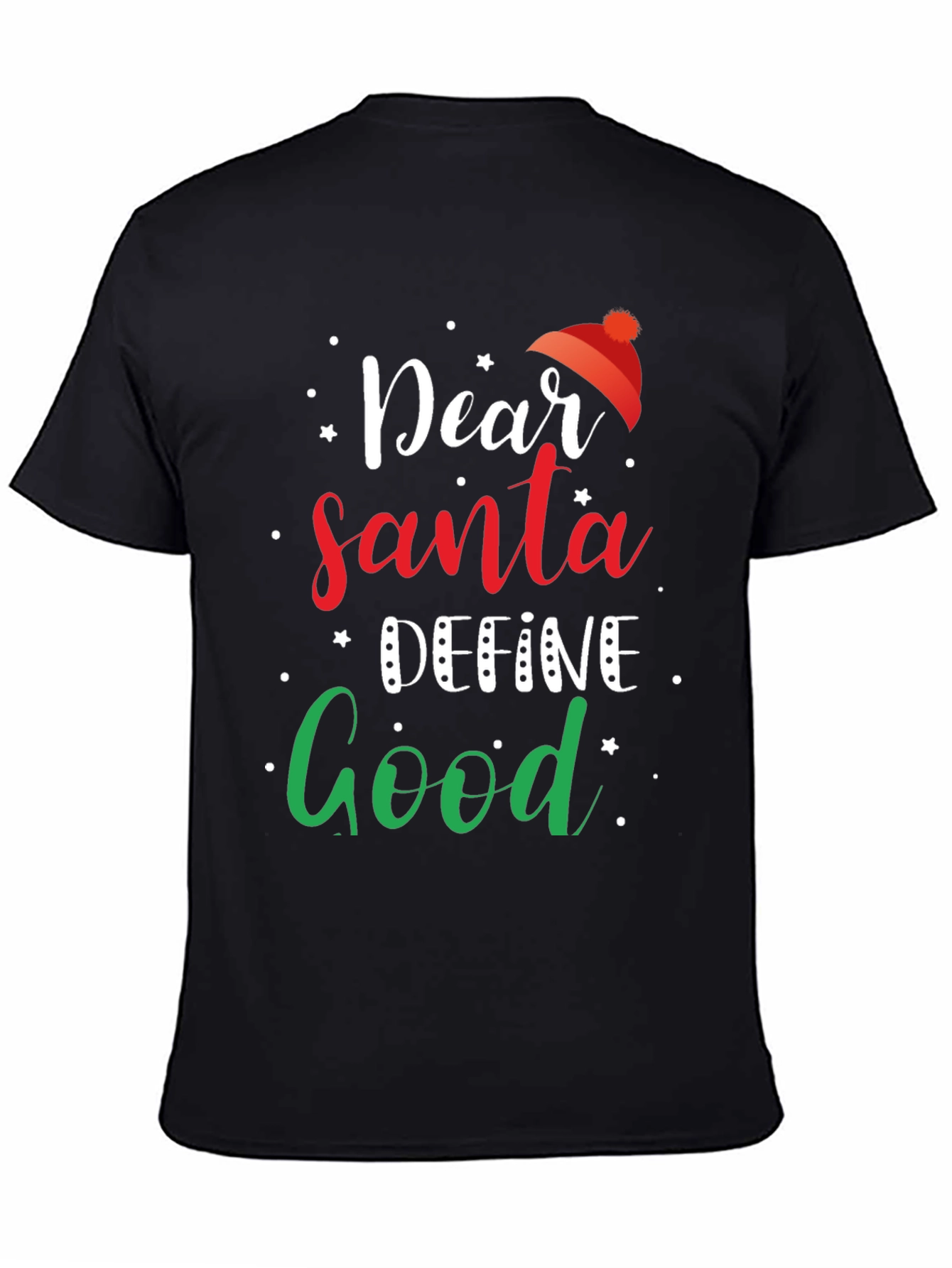 Dear Santa Define Good Christmas T-Shirt