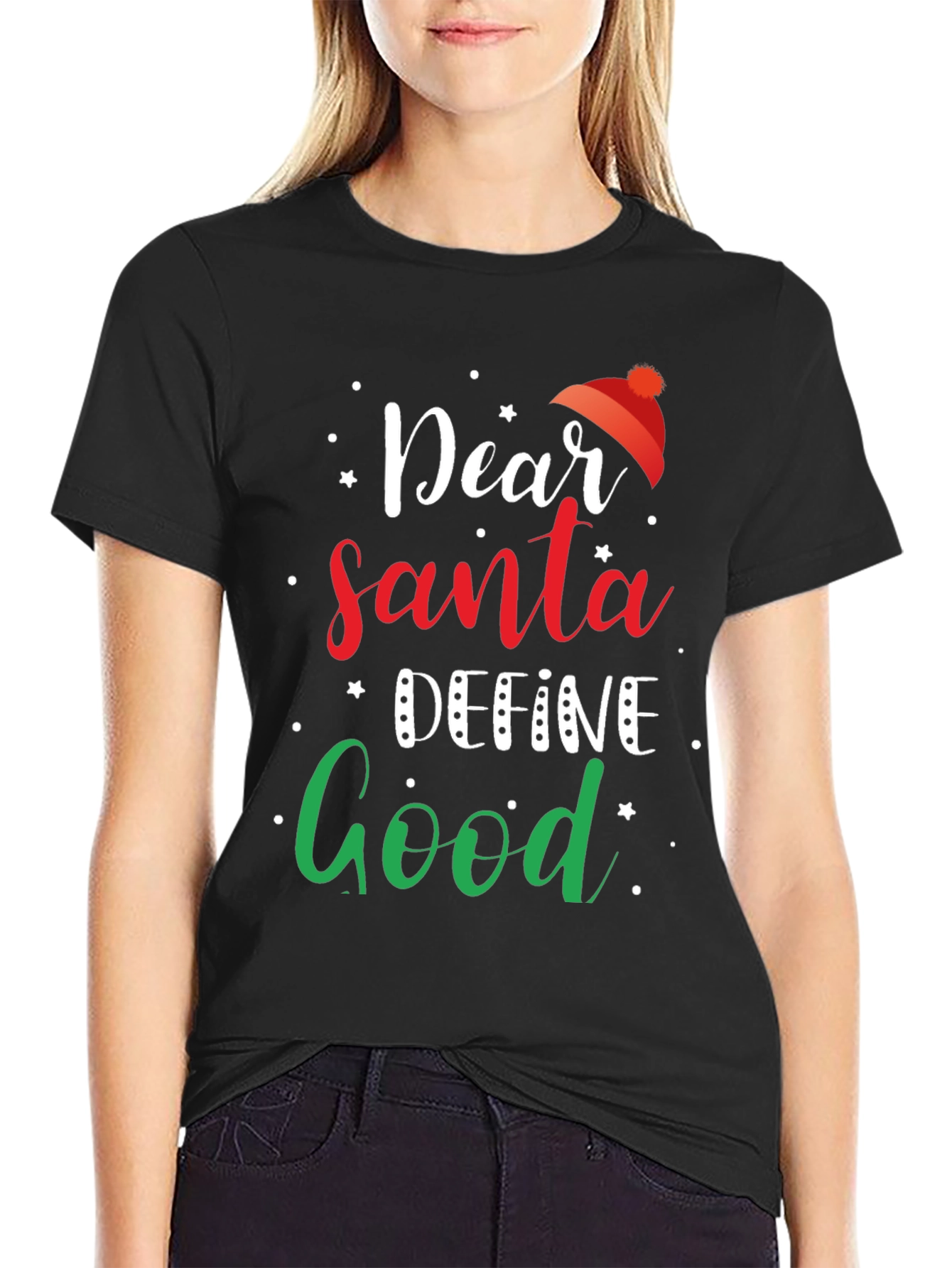 Dear Santa Define Good Christmas T-Shirt