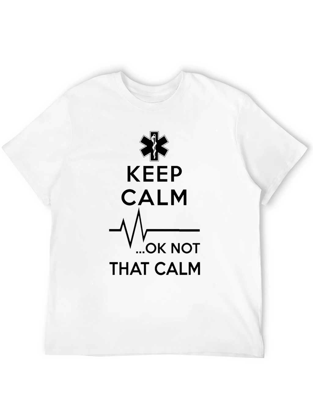Keep Calm EMT Graphic T-Shirt