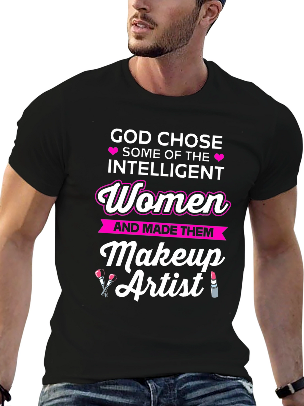 Intelligent Women Makeup Artist T-Shirt