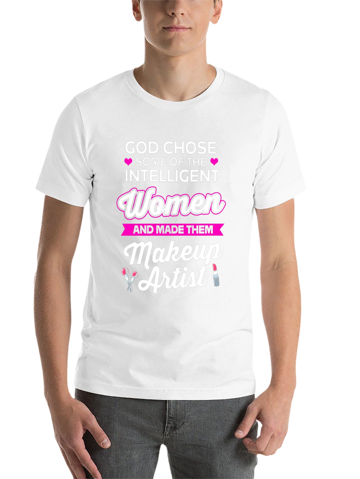 Intelligent Women Makeup Artist T-Shirt