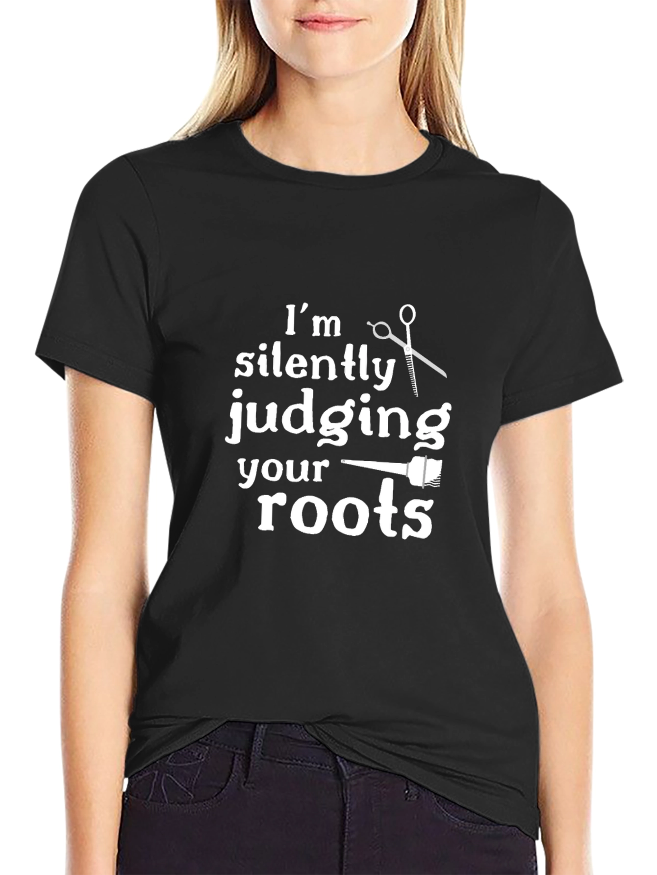 Stylist Humor T-Shirt - Im Silently Judging Your Roots