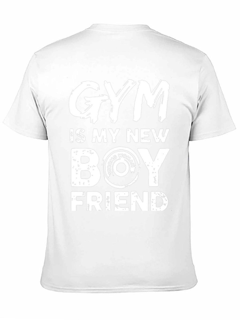 Gym is My New Boyfriend T-Shirt