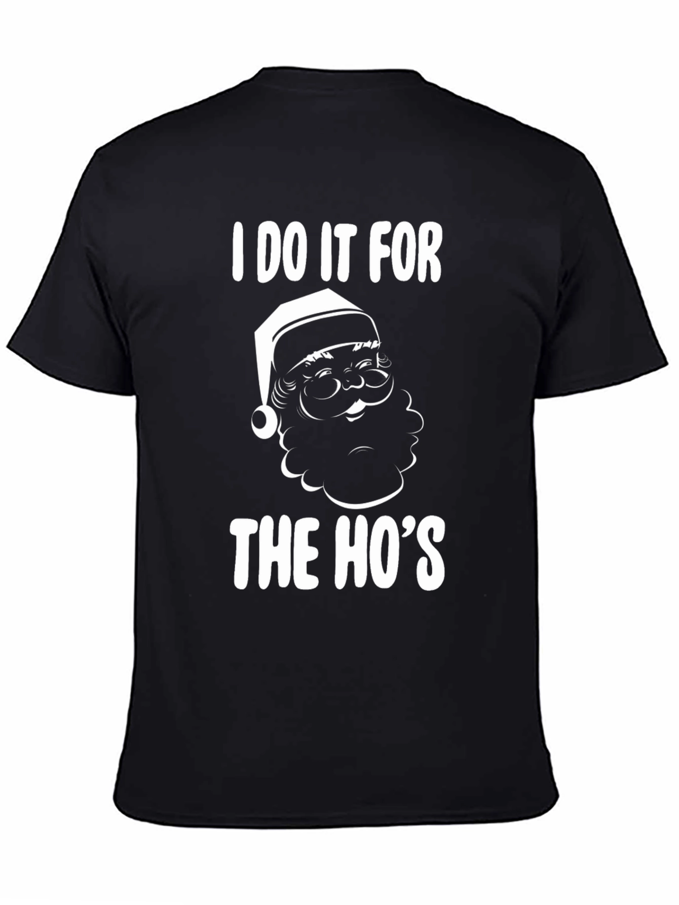 I Do It For The Hos Santa Graphic Tee