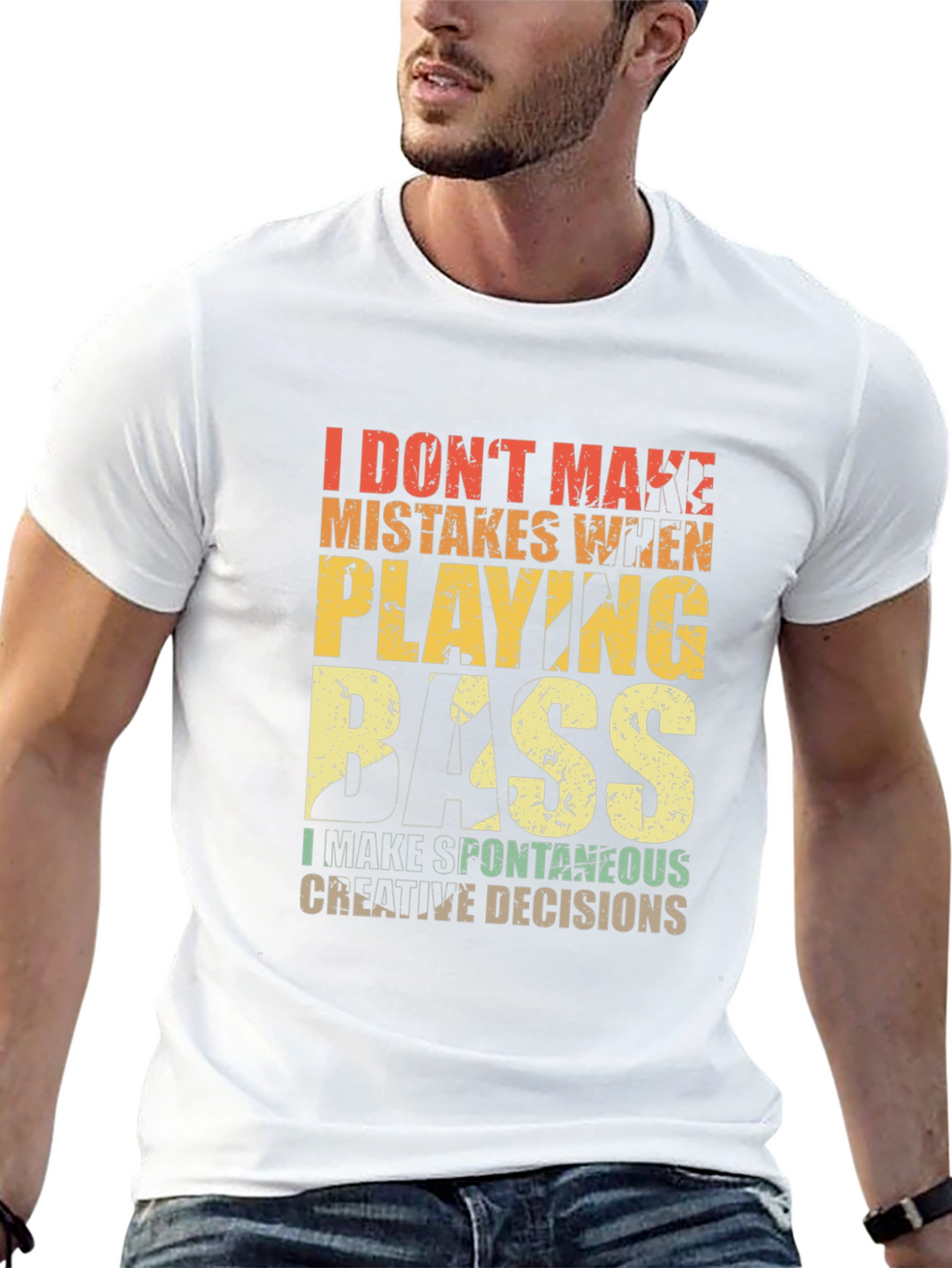 Bass Player T-Shirt: I Dont Make Mistakes
