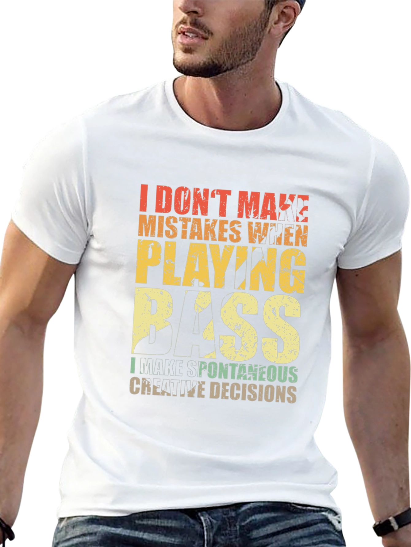 Bass Player T-Shirt: I Dont Make Mistakes