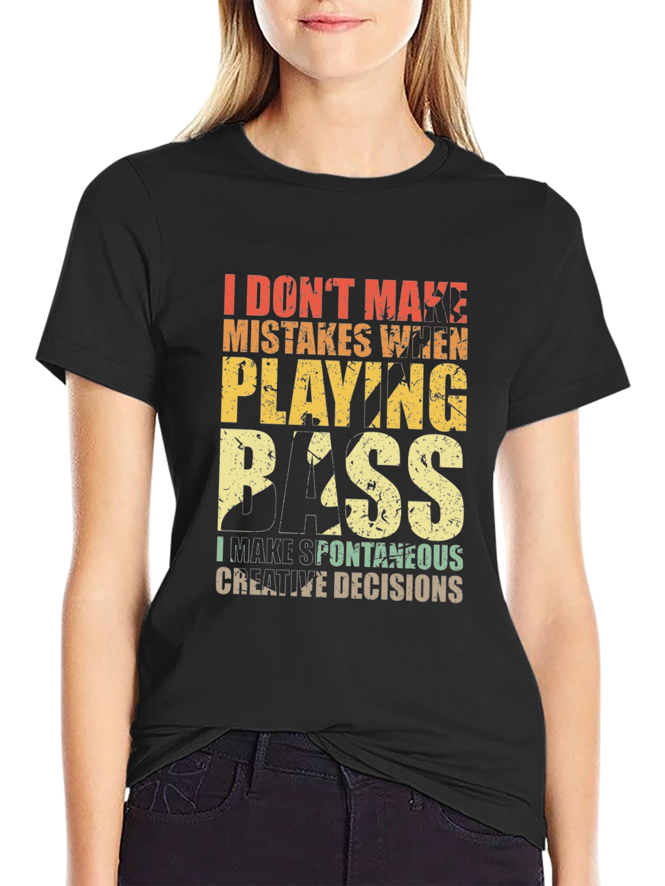 Bass Player T-Shirt: I Dont Make Mistakes