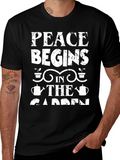 Peace Begins in the Garden T-Shirt