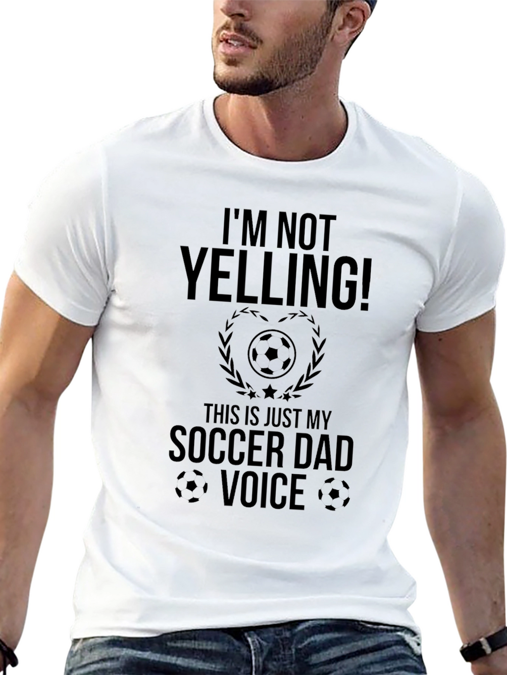 Funny Soccer Dad T-Shirt - Im Not Yelling!