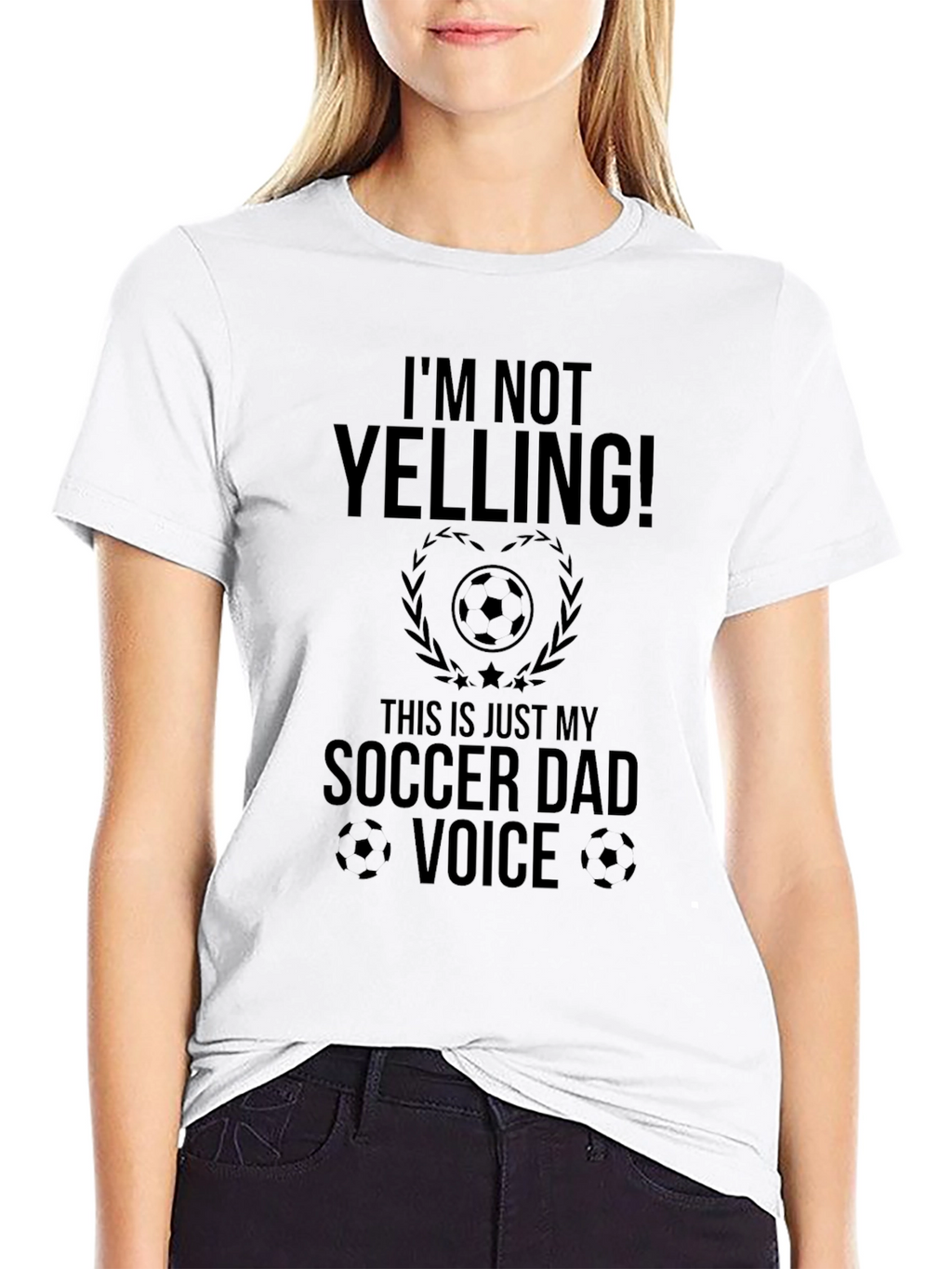 Funny Soccer Dad T-Shirt - Im Not Yelling!