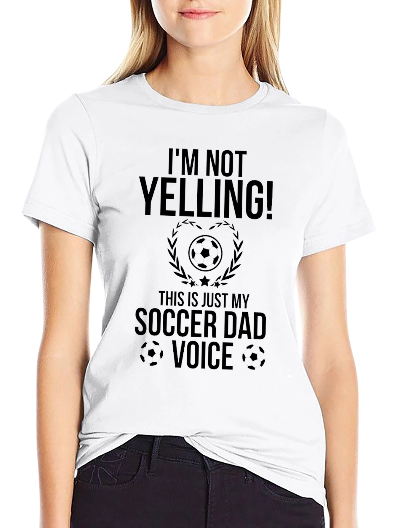 Funny Soccer Dad T-Shirt - Im Not Yelling!