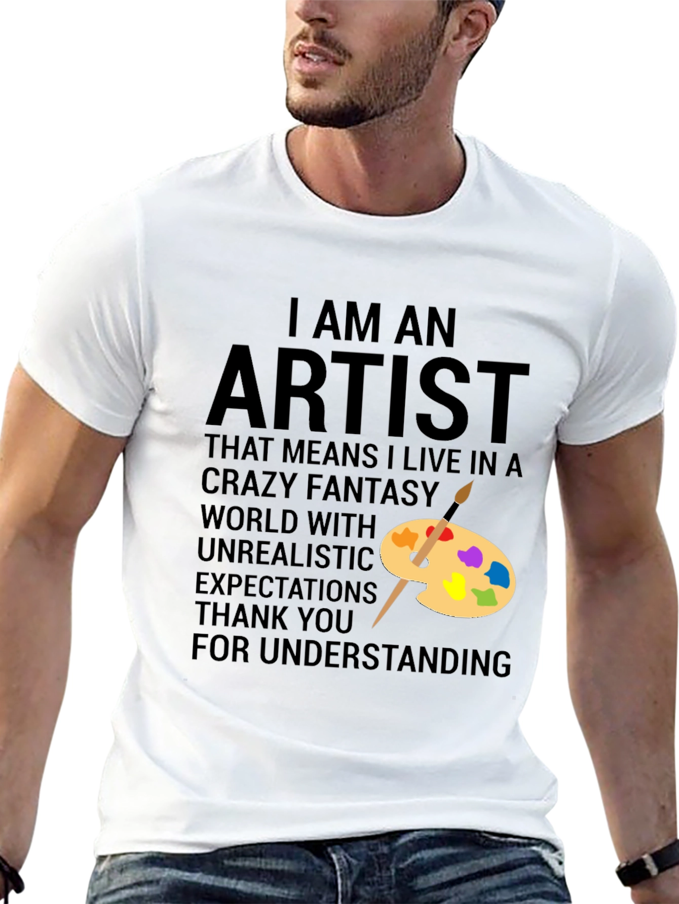 I Am An Artist T-Shirt - Creative Apparel