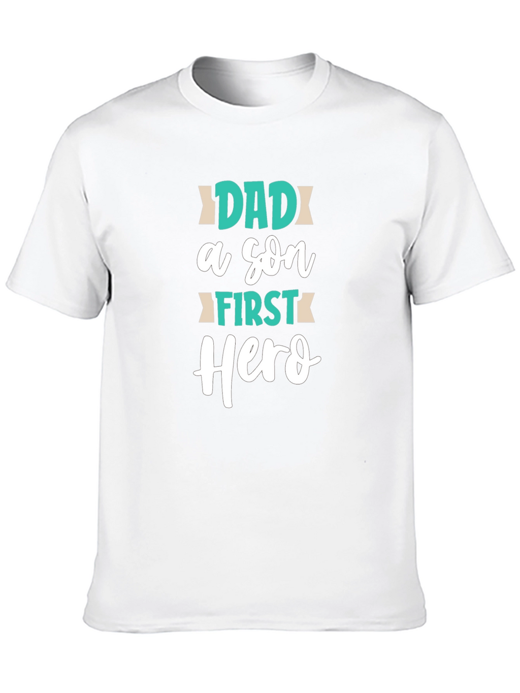 Dad First Hero T-Shirt
