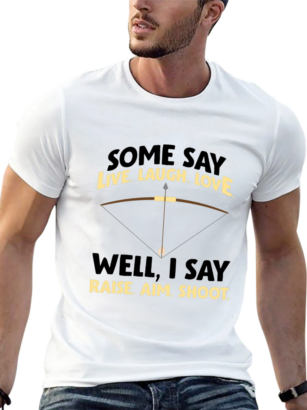 Funny Archery T-Shirt: Live Laugh Love Alternative