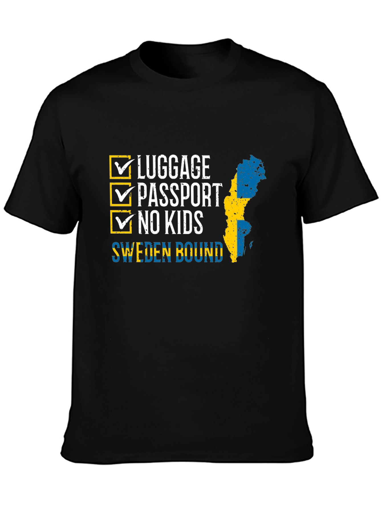 Sweden Bound T-Shirt: Luggage Passport No Kids - Travel Ready!