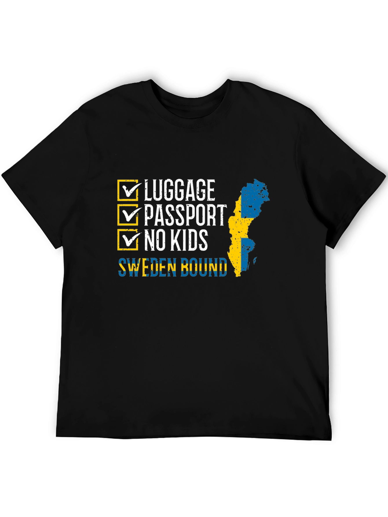Sweden Bound T-Shirt: Luggage Passport No Kids - Travel Ready!