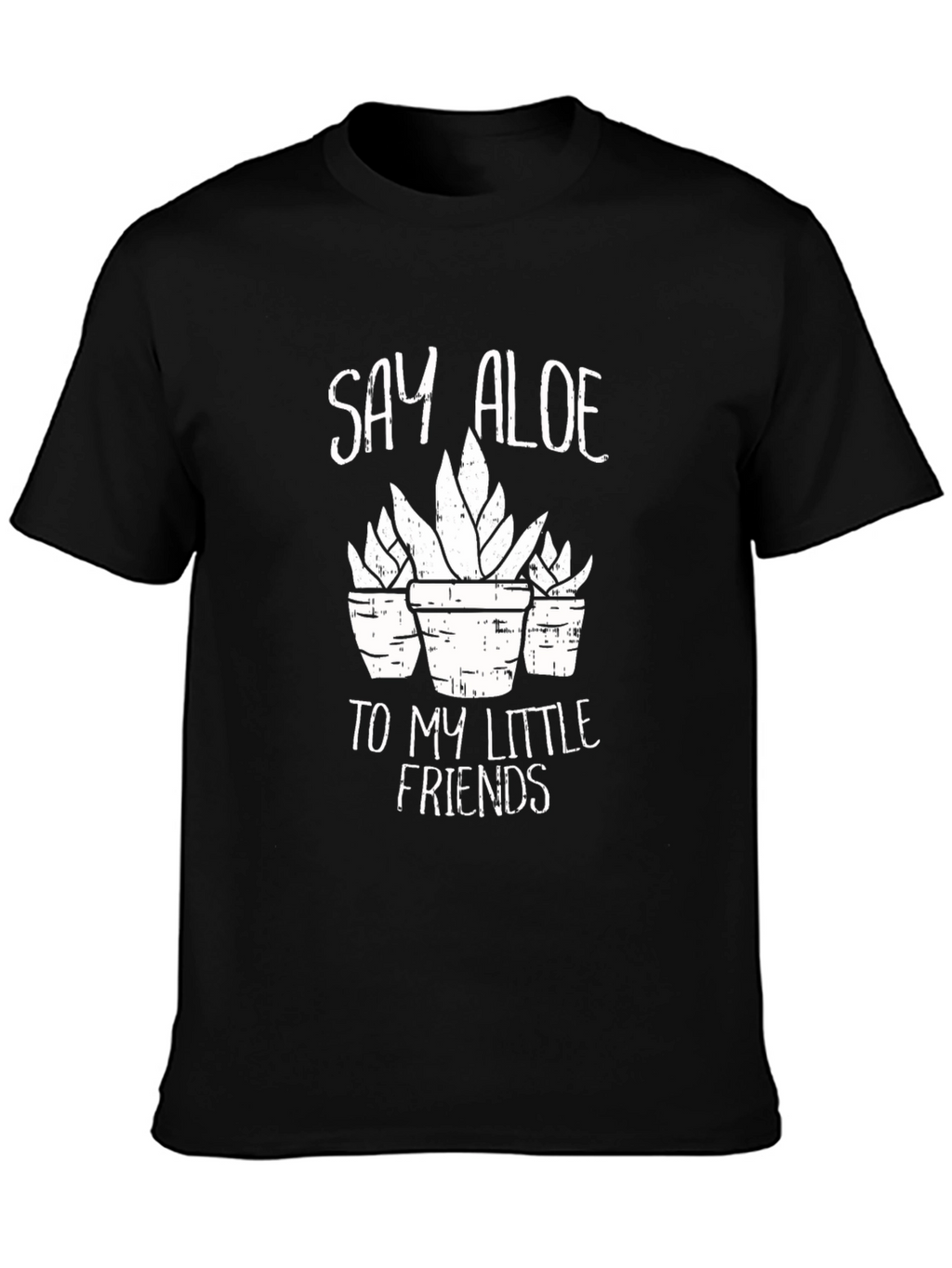 Say Aloe To My Little Friends Graphic Tee