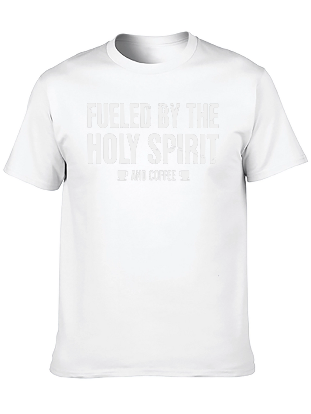 Fueled By The Holy Spirit & Coffee T-Shirt