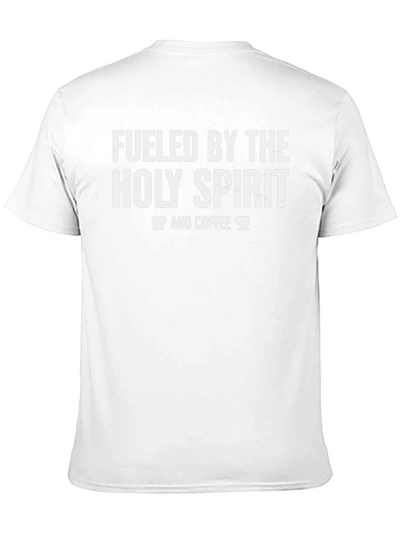 Fueled By The Holy Spirit & Coffee T-Shirt