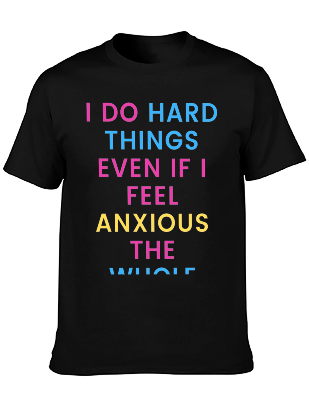 Anxious Motivation T-Shirt