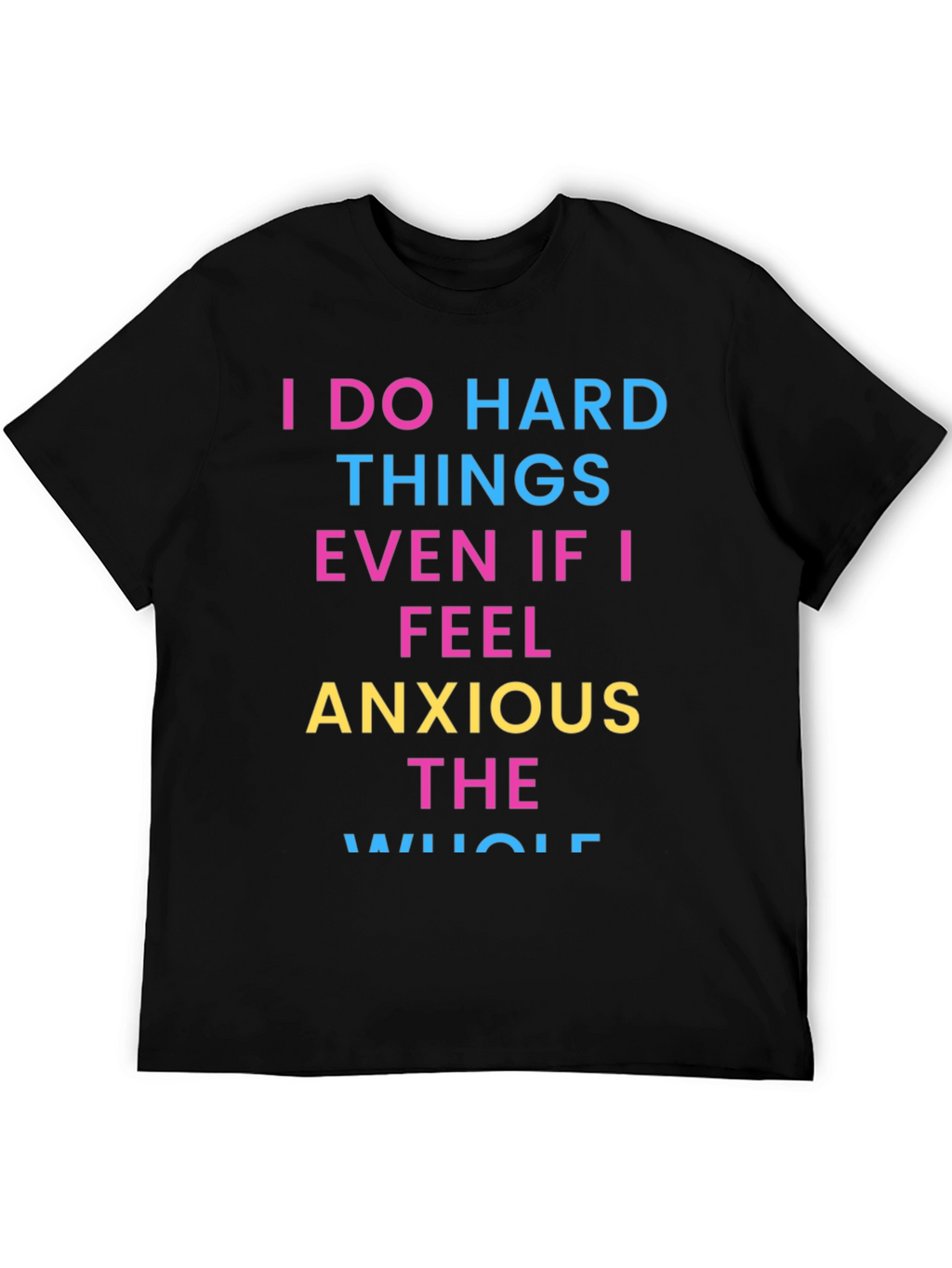 Anxious Motivation T-Shirt