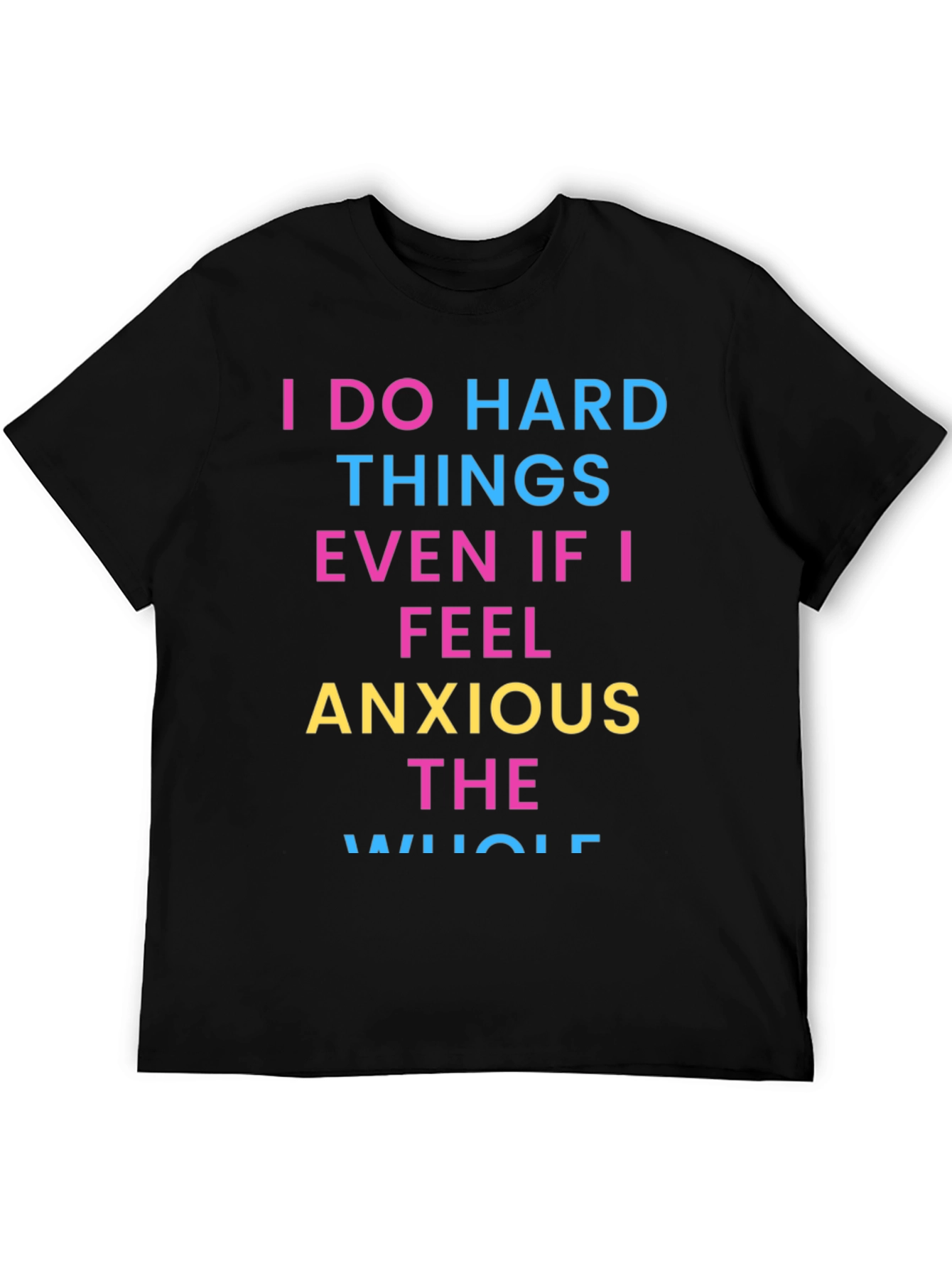 Anxious Motivation T-Shirt