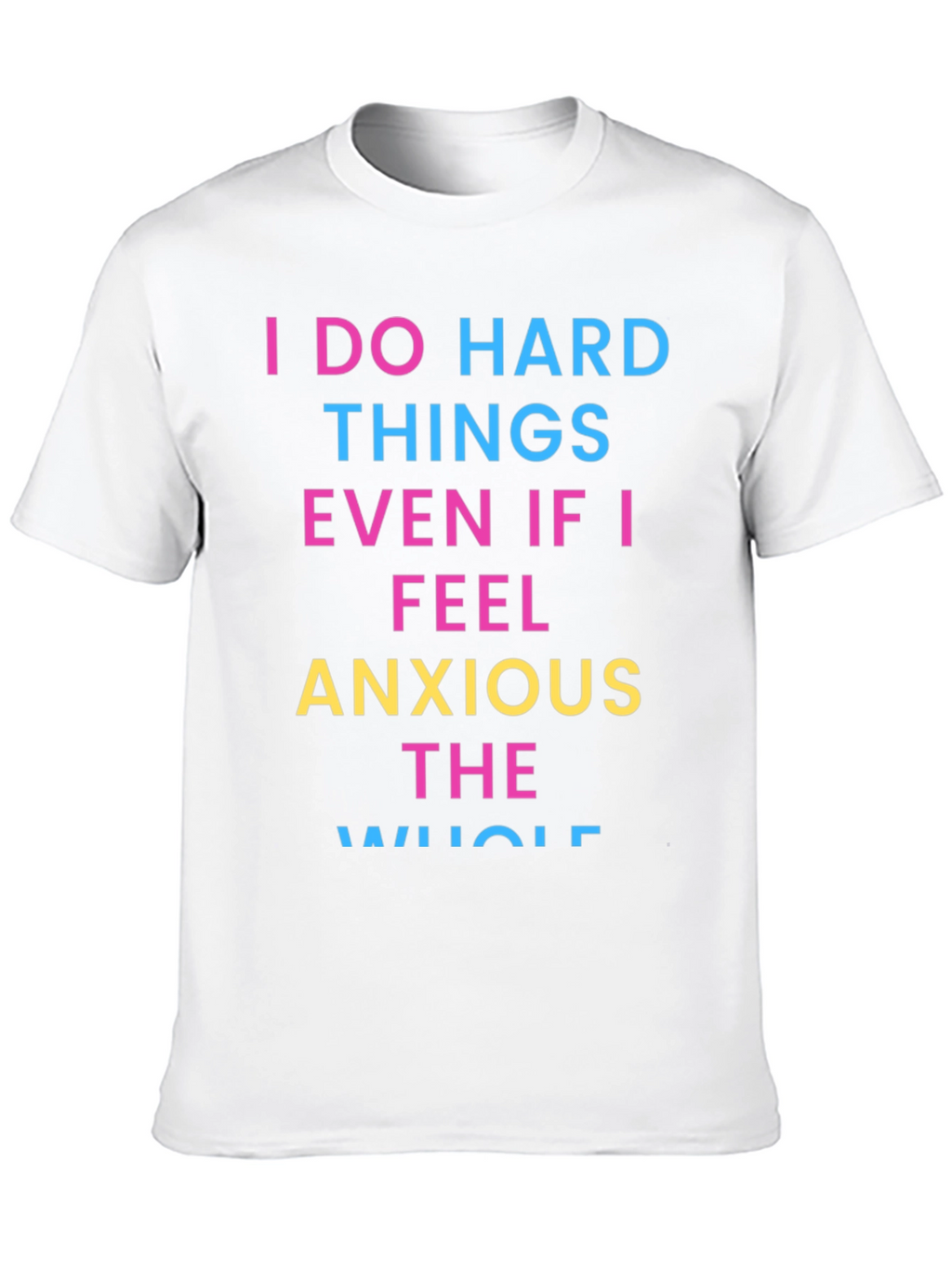 Anxious Motivation T-Shirt