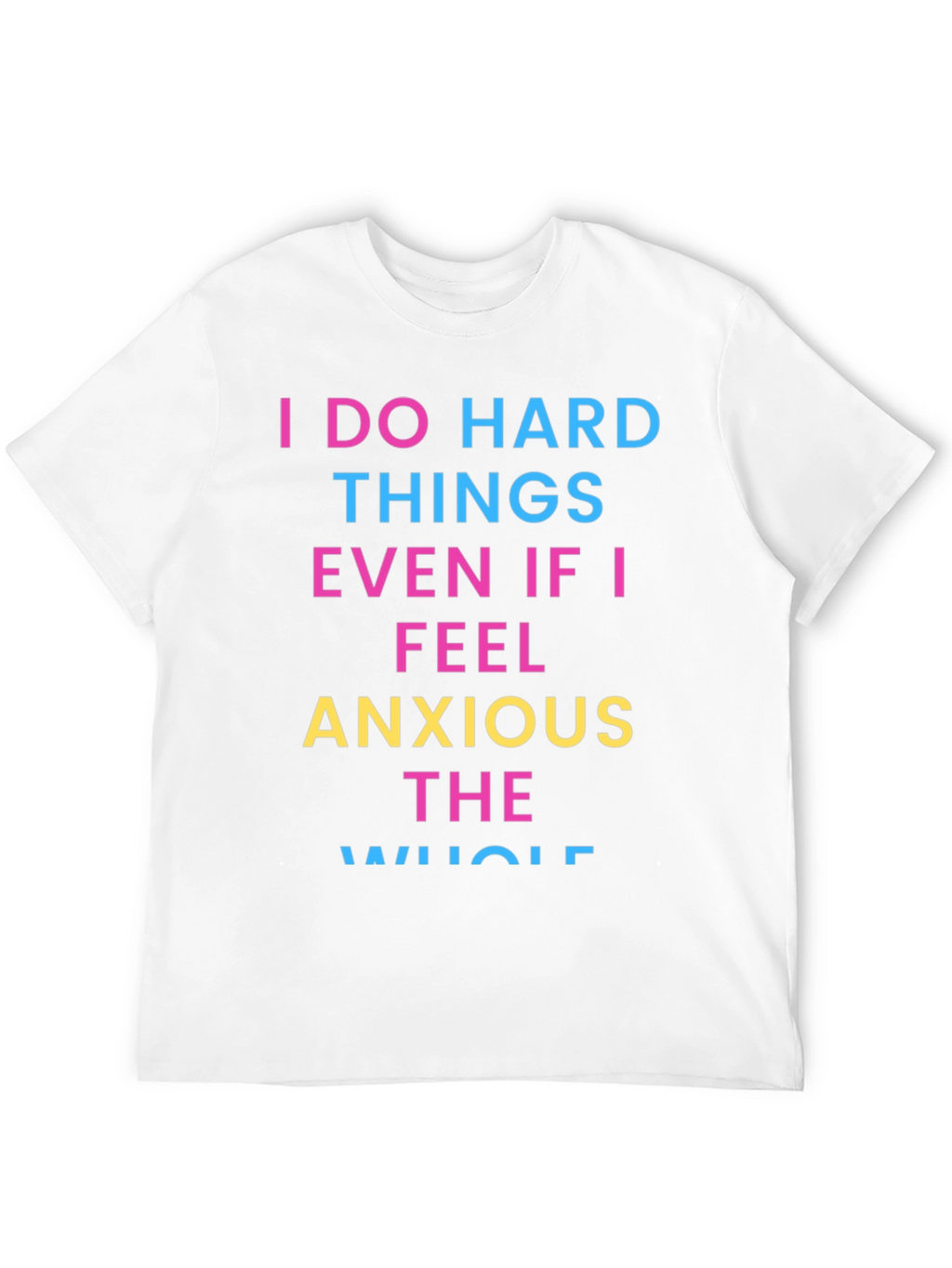 Anxious Motivation T-Shirt