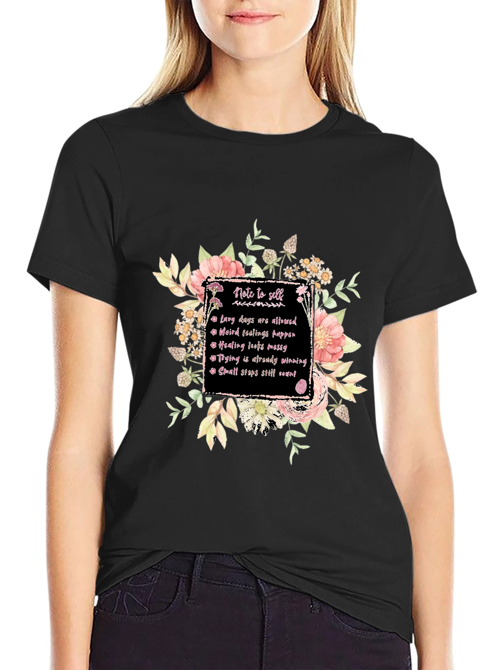 Floral Note to Self Graphic T-Shirt