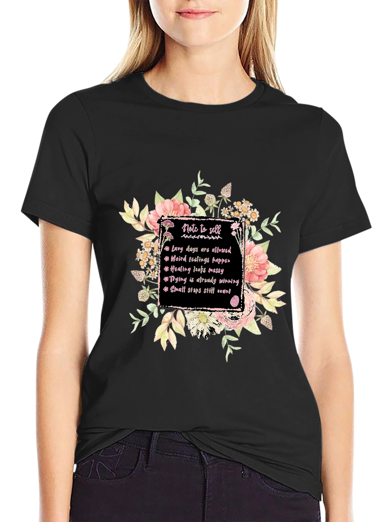 Floral Note to Self Graphic T-Shirt