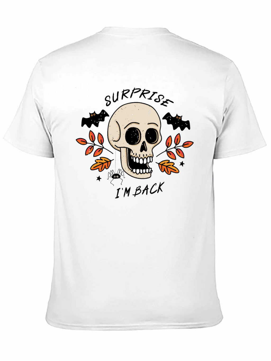 Surprise Im Back Halloween Skull T-Shirt