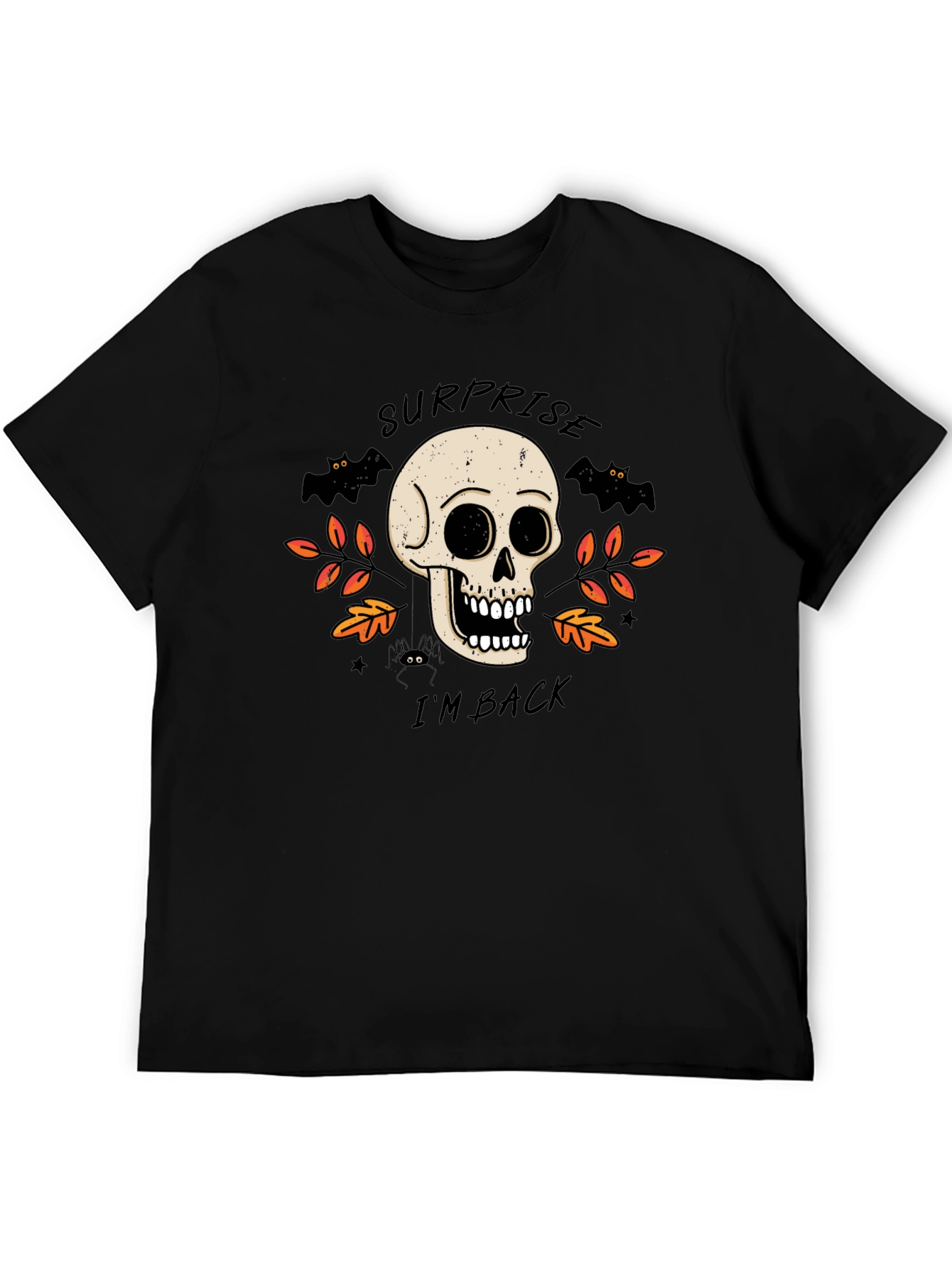 Surprise Im Back Halloween Skull T-Shirt