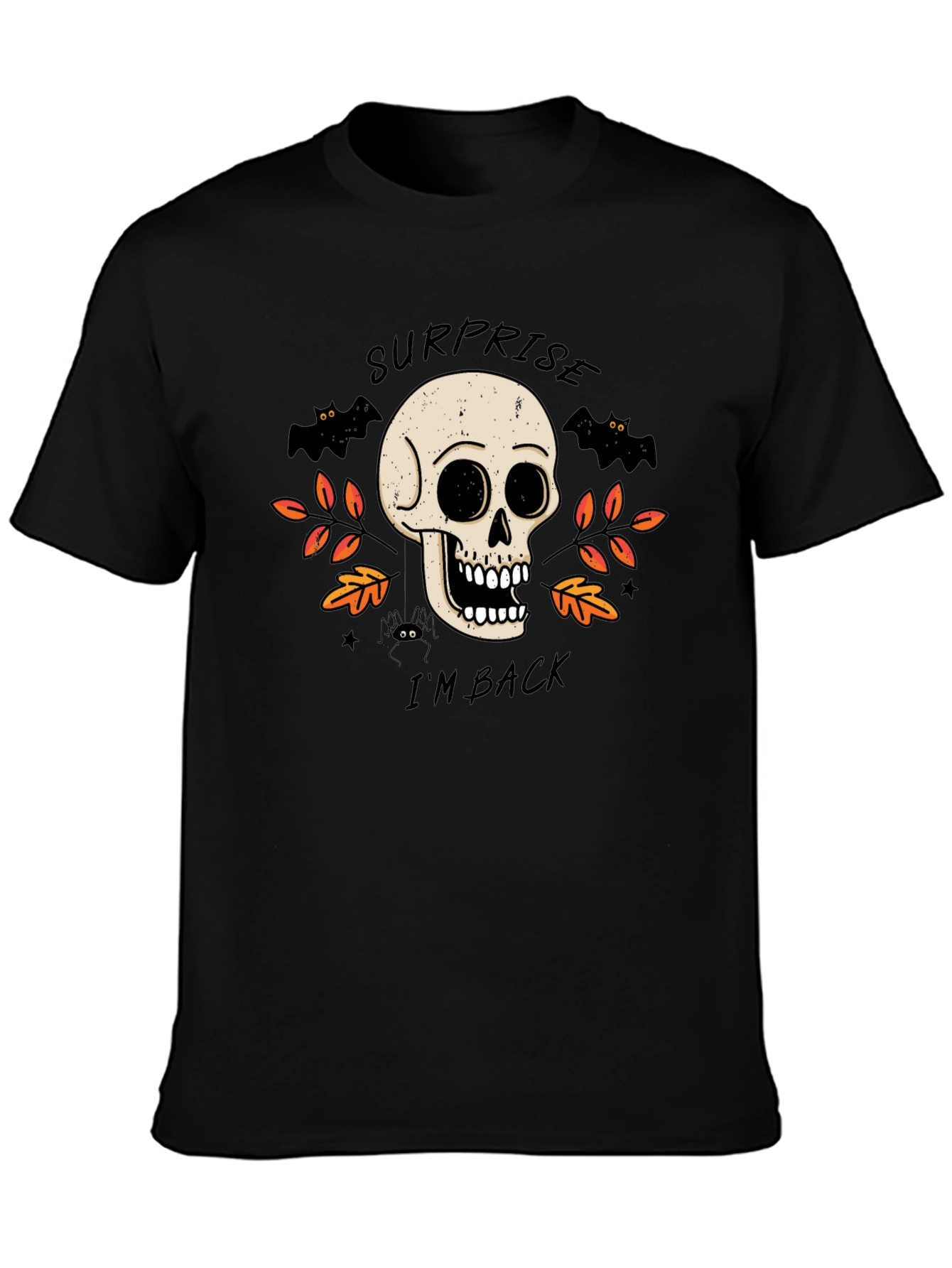 Surprise Im Back Halloween Skull T-Shirt