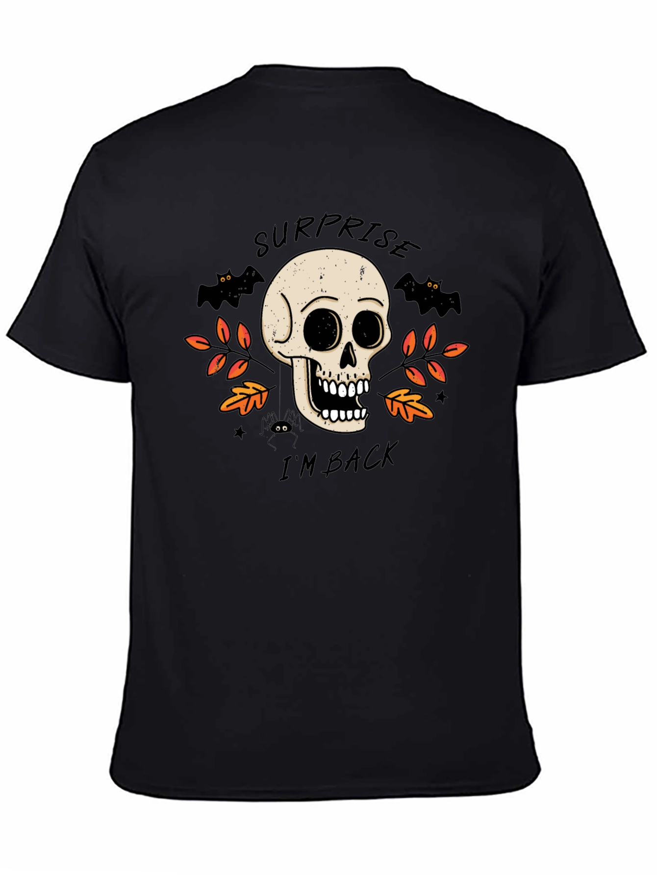 Surprise Im Back Halloween Skull T-Shirt