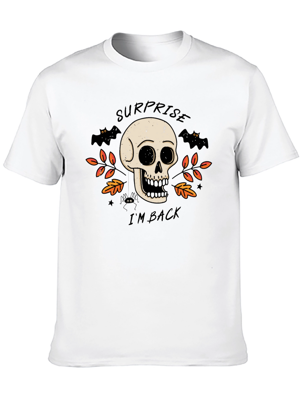 Surprise Im Back Halloween Skull T-Shirt