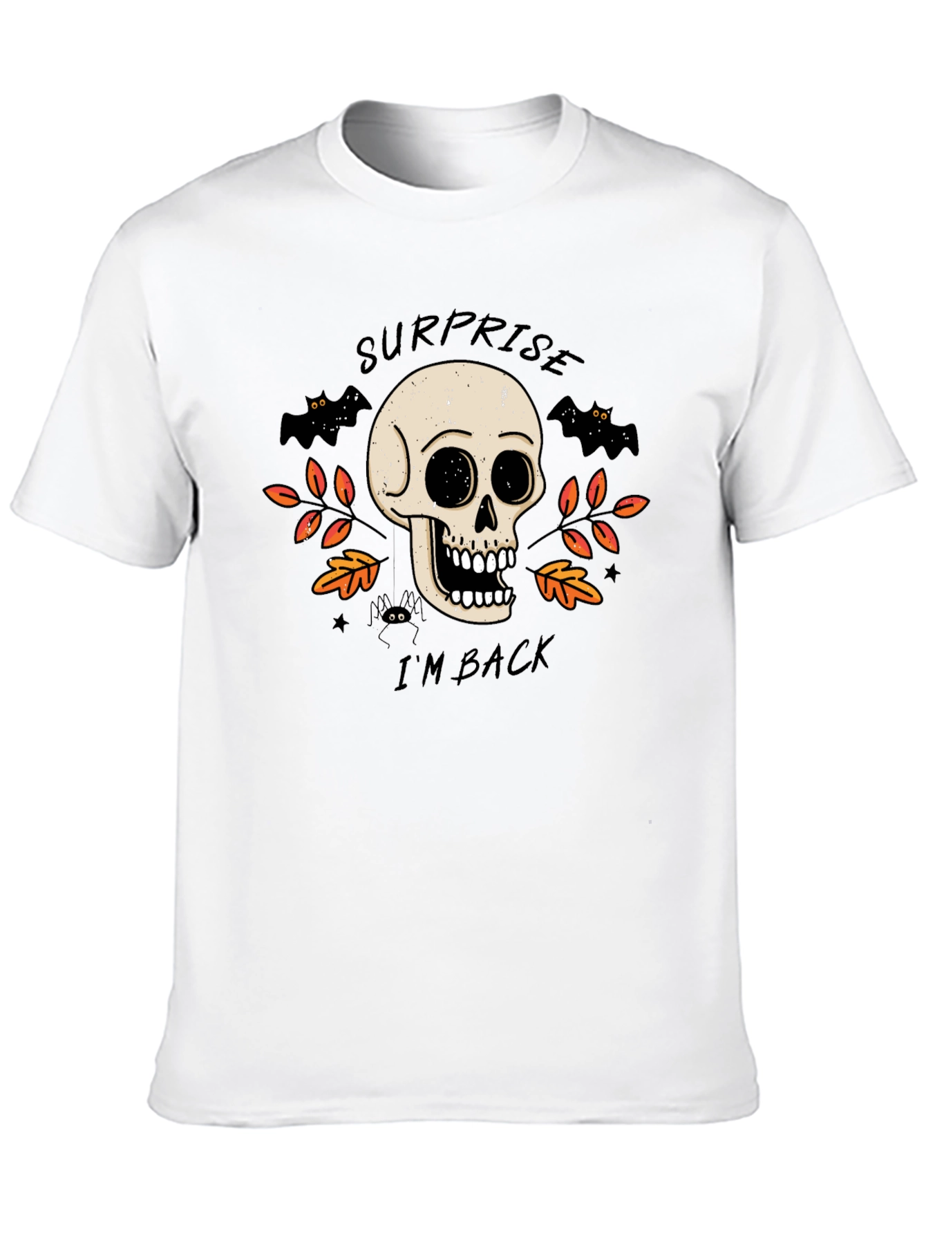 Surprise Im Back Halloween Skull T-Shirt