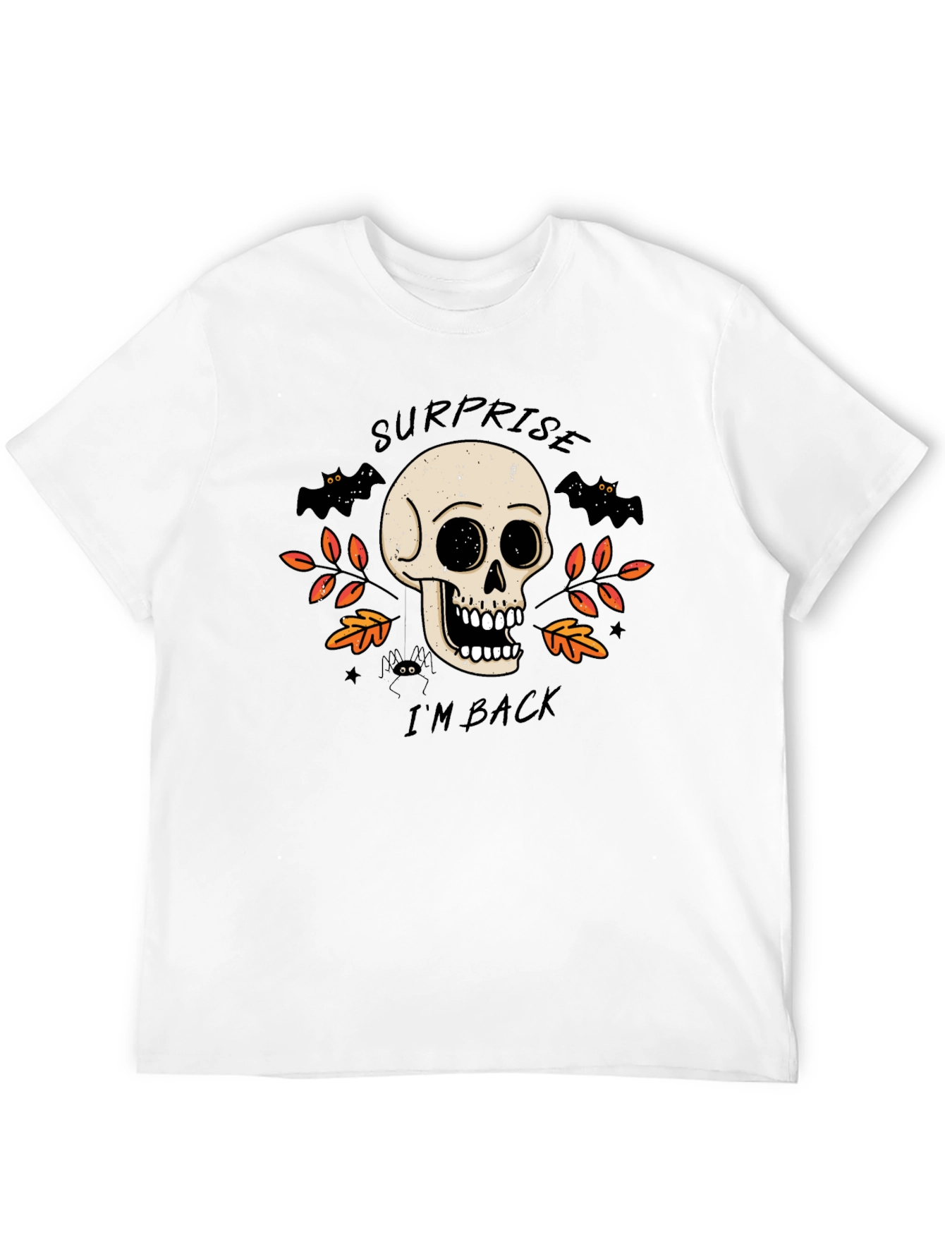 Surprise Im Back Halloween Skull T-Shirt