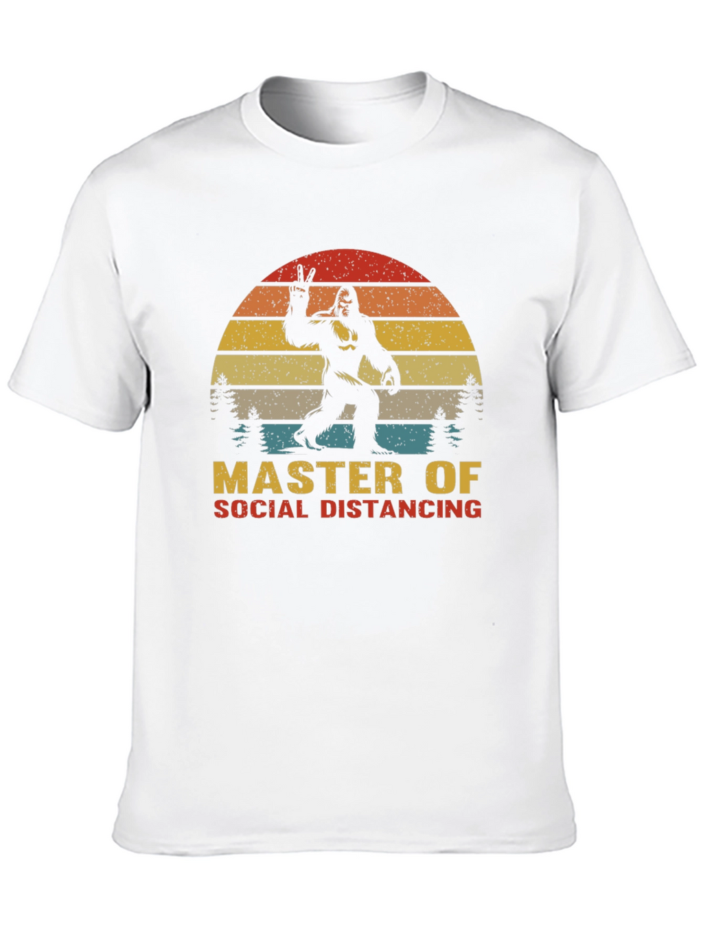 Master of Social Distancing Bigfoot T-Shirt
