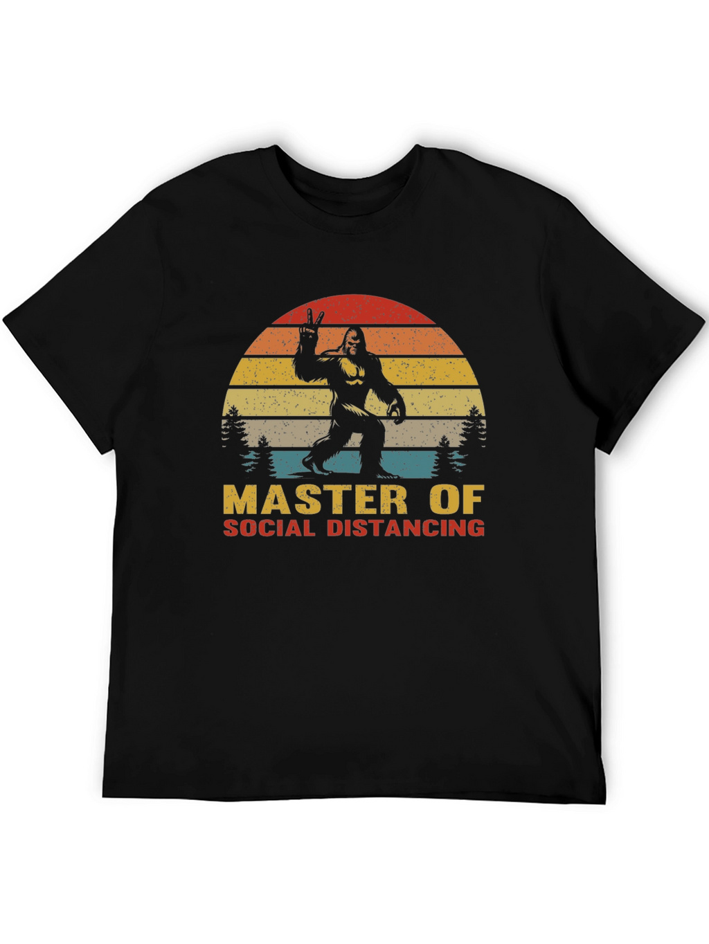 Master of Social Distancing Bigfoot T-Shirt