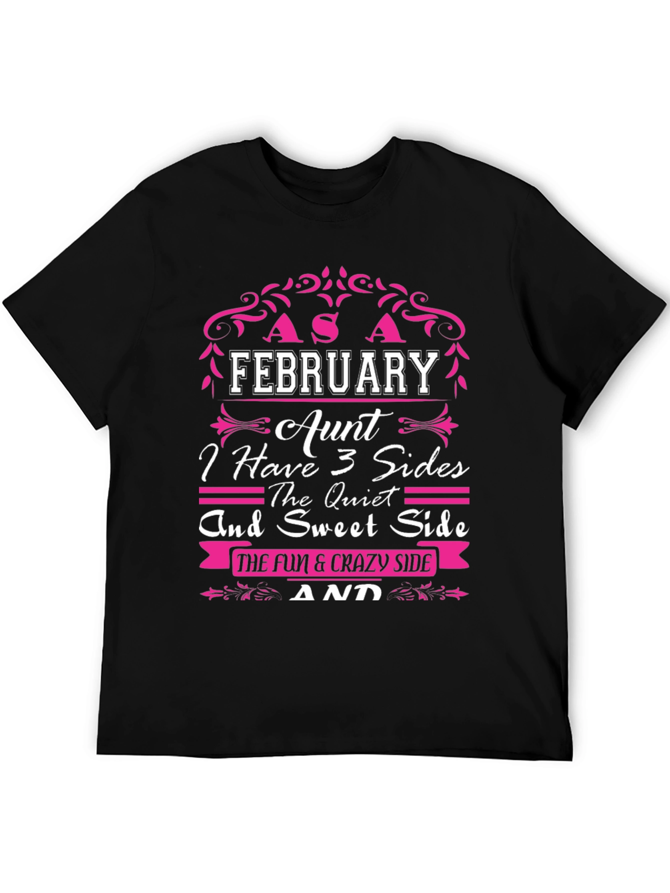 February Aunt T-Shirt - 3 Sides