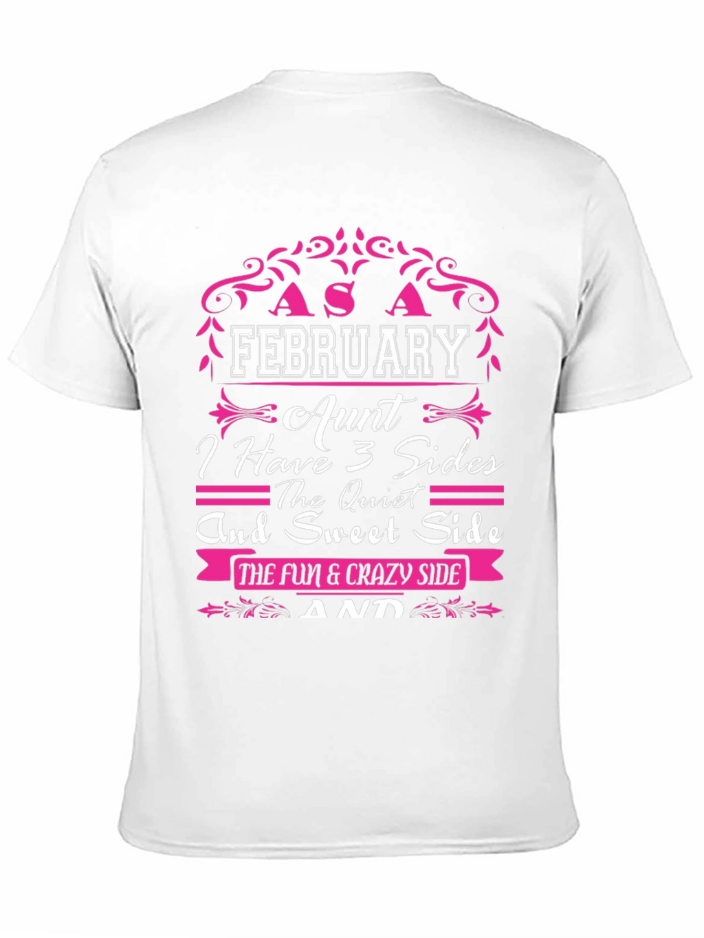 February Aunt T-Shirt - 3 Sides