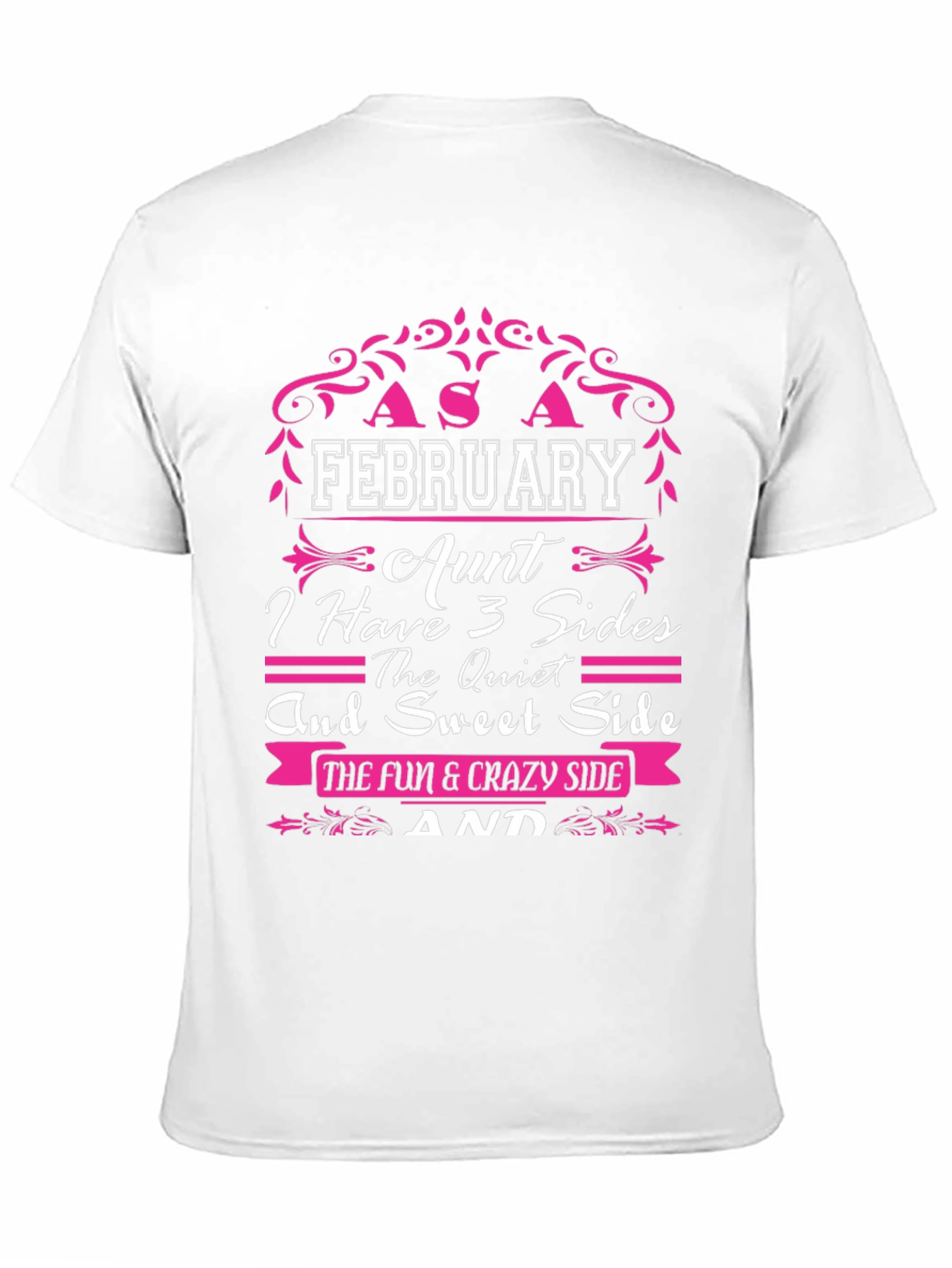 February Aunt T-Shirt - 3 Sides