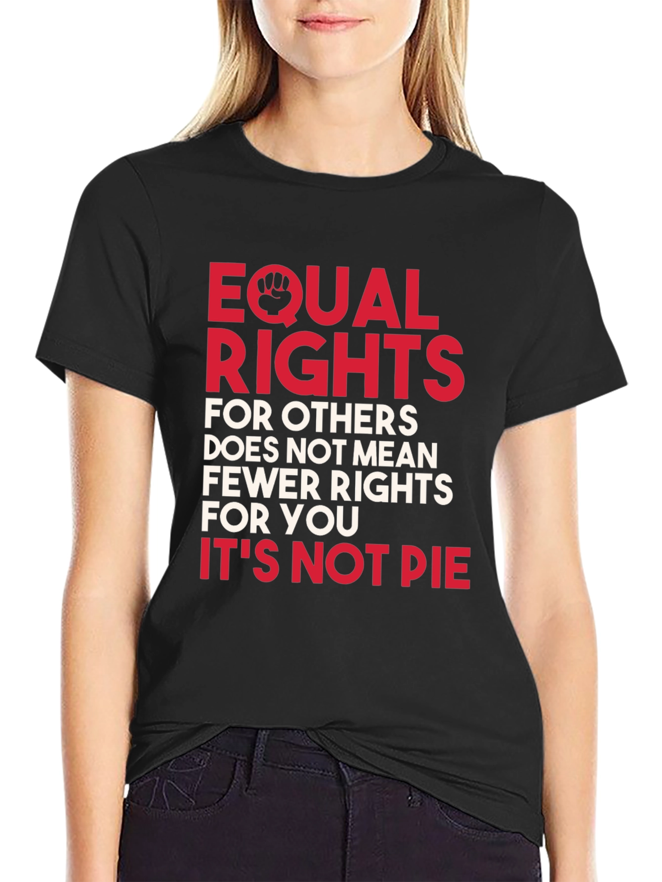 Equal Rights T-Shirt: Its Not Pie Graphic Tee
