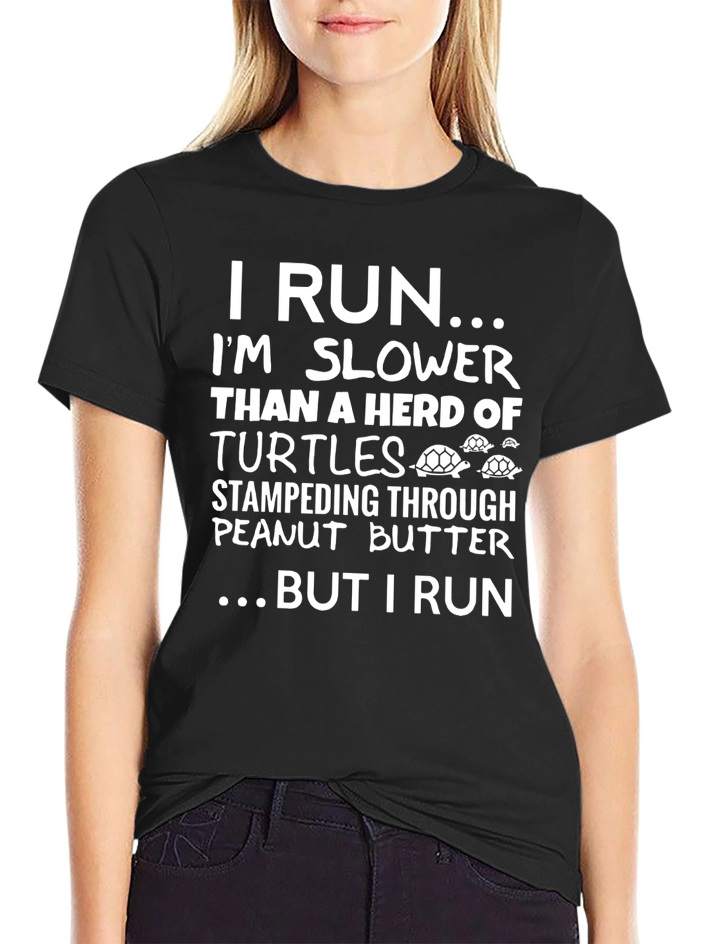 Funny Running T-Shirt: Im Slower Than Turtles