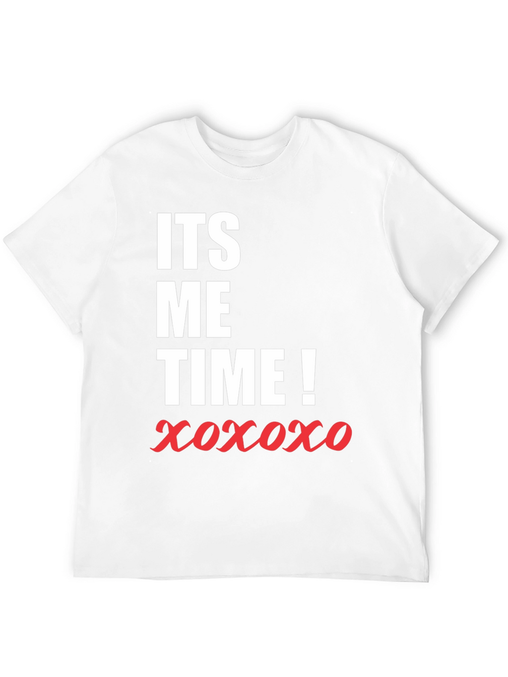 Its Me Time! Graphic Tee