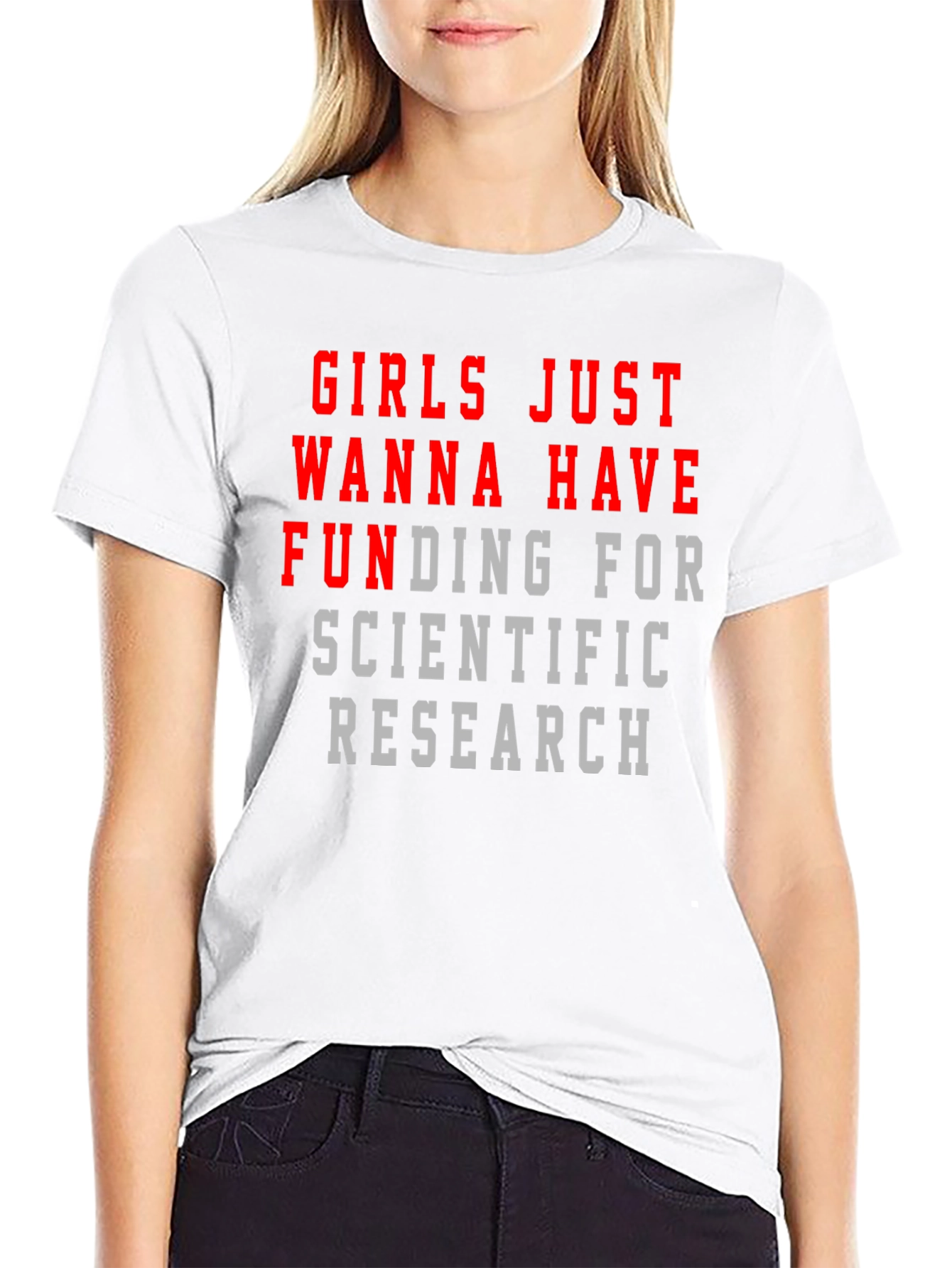 Girls Just Wanna Have Funding T-Shirt