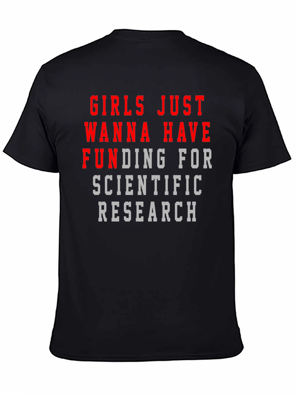 Girls Just Wanna Have Funding T-Shirt