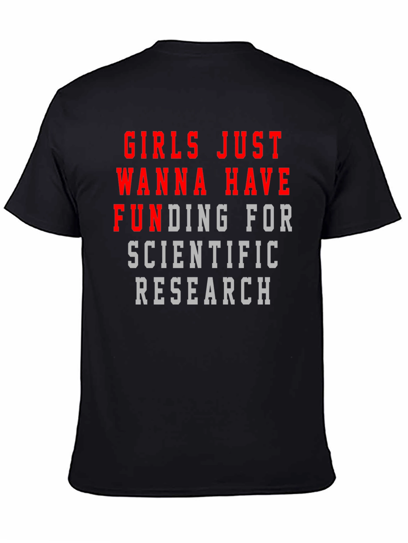 Girls Just Wanna Have Funding T-Shirt