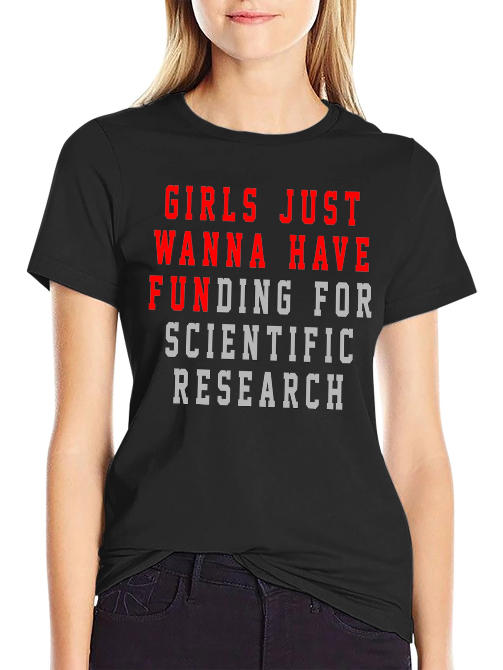Girls Just Wanna Have Funding T-Shirt