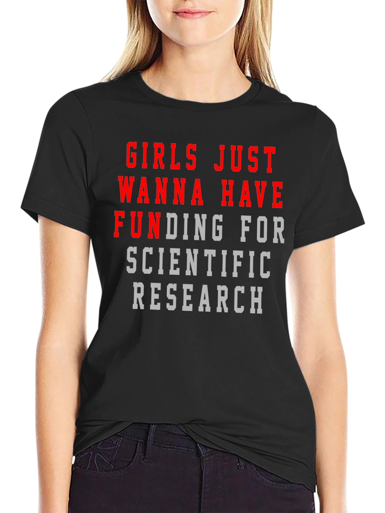 Girls Just Wanna Have Funding T-Shirt